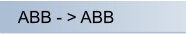 ABB - > ABB
